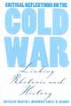 Critical Reflections on the Cold War: Linking Rhetoric and History