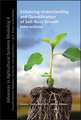 Enhancing Understanding and Quantification of Soil –Root Growth Interactions