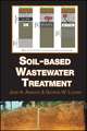 Soil–based Wastewater Treatment