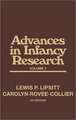 Advances in Infancy Research, Volume 3