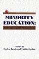 Minority Education: Anthropological Perspectives