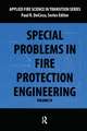 Special Problems in Fire Protection Engineering