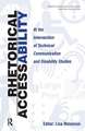 Rhetorical Accessability: At the Intersection of Technical Communication and Disability Studies