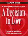 A Decision to Love: A Marriage Preparation Program