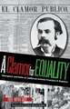 A Clamor for Equality: Emergence and Exile of Californio Activist Francisco P. Ramírez