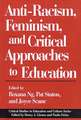 Anti-Racism, Feminism, and Critical Approaches to Education