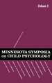 Minnesota Symposia on Child Psychology: Volume 2