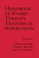 Handbook of Family Therapy Training and Supervision