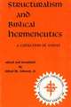 Structuralism and Biblical Hermeneutics: A Collection of Essays