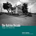 The Katrina Decade