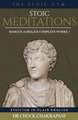 Stoic Meditations: Marcus Aurelius Complete Works 1