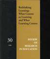 Rethinking Learning: What Counts as Learning and What Learning Counts