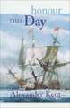 Honour This Day: The Richard Bolitho Novels