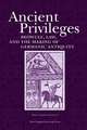 ANCIENT PRIVILEGES: "BEOWULF,LAW, AND THEMAKING OF GERMANIC ANTIQUITY"