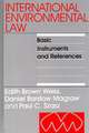 International Environmental Law: Basic Instruments and References, 1992-1999: volume 1