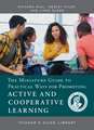 Miniature Guide for Those Who Teach Practical Ways to Promote Active & Cooperative Learning