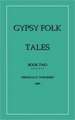 Gypsy Folk Tales - Book Two