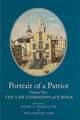 Portrait of a Patriot, Volume Two: The Law Commonplace Book