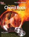 The Only Chord Book You Will Ever Need!: Guitar Edition