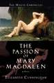 The Passion of Mary Magdalen: A Novel