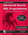 Advanced Oracle SQL Programming: The Expert Guide to Writing Complex Queries