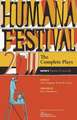 Humana Festival 2011: The Complete Plays