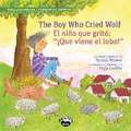 The Boy Who Cried Wolf/El Muchacho Que Grito Lobo