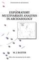 Exploratory Multivariate Analysis in Archaeology