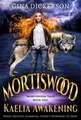 Mortiswood Kaelia Awakening