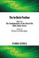 The In-Christ Position: Book 2 of the Fundamentals of the Christ-Life Bible Study Series Volume 2