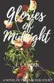 Glories of Midnight