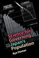 Science for Governing Japan's Population