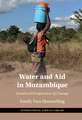 Water and Aid in Mozambique: Gendered Perspectives of Change