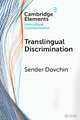 Translingual Discrimination