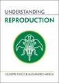 Understanding Reproduction