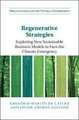 Regenerative Strategies: Exploring New Sustainable Business Models to Face the Climate Emergency