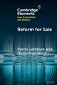 Reform for Sale: A Common Agency Model with Moral Hazard Frictions