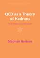 QCD as a Theory of Hadrons: From Partons to Confinement