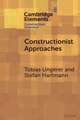 Constructionist Approaches: Past, Present, Future