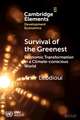 Survival of the Greenest