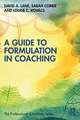 A Guide to Formulation in Coaching