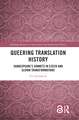 Queering Translation History: Shakespeare’s Sonnets in Czech and Slovak Transformations