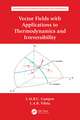 Vector Fields with Applications to Thermodynamics and Irreversibility