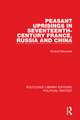 Peasant Uprisings in Seventeenth-Century France, Russia and China