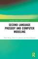 Second Language Prosody and Computer Modeling