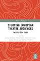 Studying European Theatre Audiences: The STEP City Study