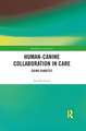 Human-Canine Collaboration in Care: Doing Diabetes