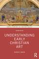 Understanding Early Christian Art