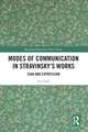 Modes of Communication in Stravinsky’s Works: Sign and Expression