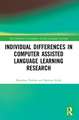 Individual differences in Computer Assisted Language Learning Research